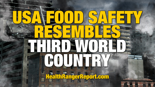 USA food safety resembles third world country, says the Health Ranger