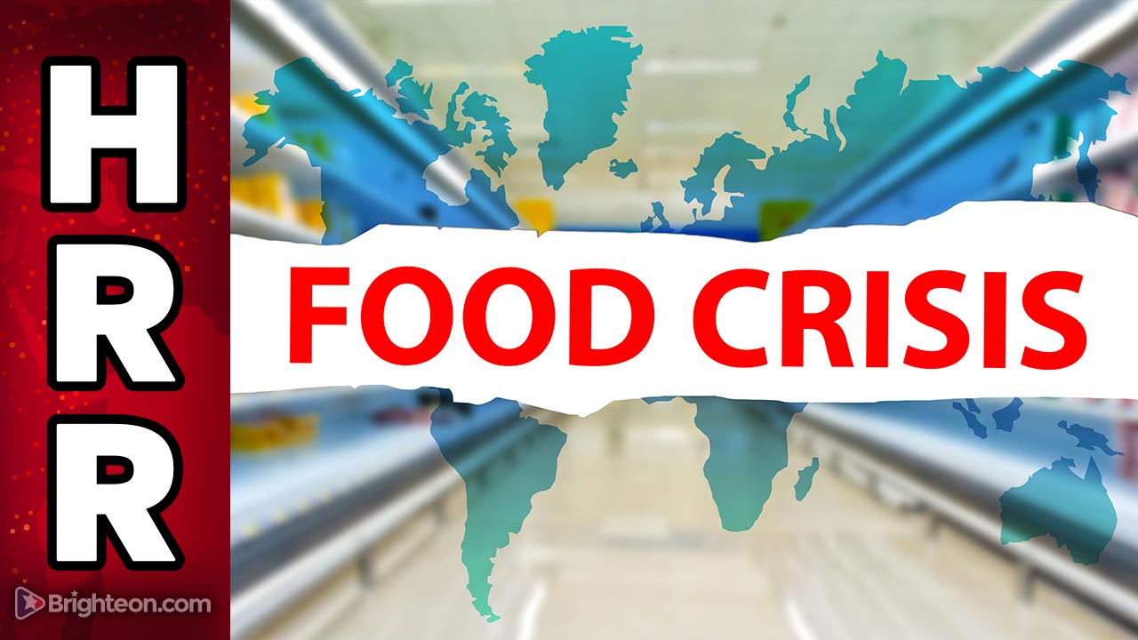 The 10 biggest THREATS to your food security in 2023 … HINT: Prepare for a “grocery police state” with guards, rationing and riots